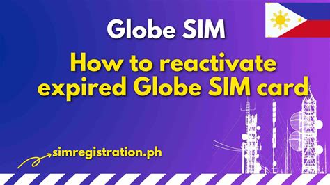 Can an expired Globe SIM card be reactivated?