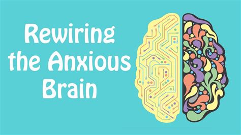 Can anxiety rewire your brain?