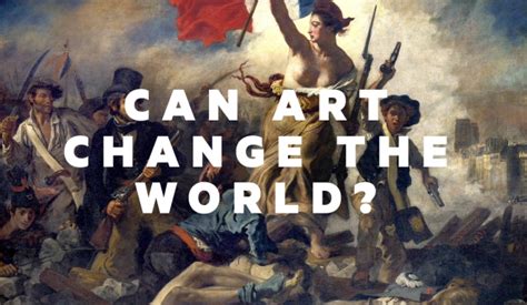 Can art change the world?