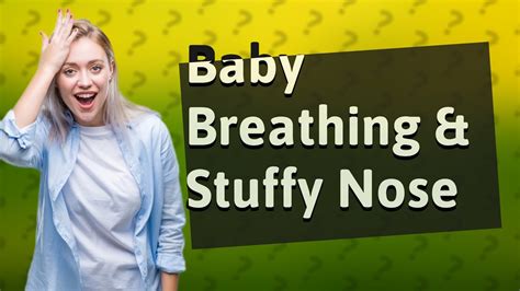 Can baby stop breathing from stuffy nose?