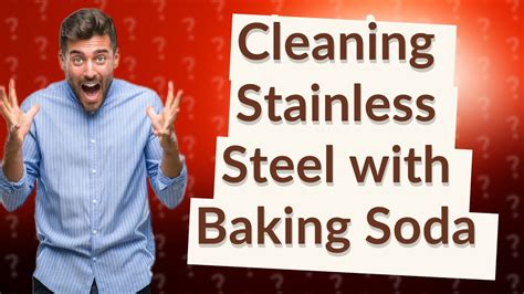 Can baking soda damage stainless steel?