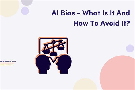 Can biases be avoided why?