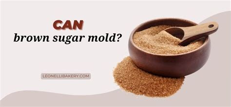 Can brown sugar rot?