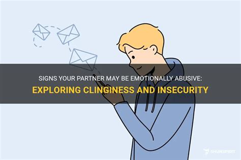 Can clinginess be abusive?