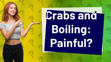 Can crab feel pain when boiled?