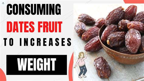Can dates increase weight?