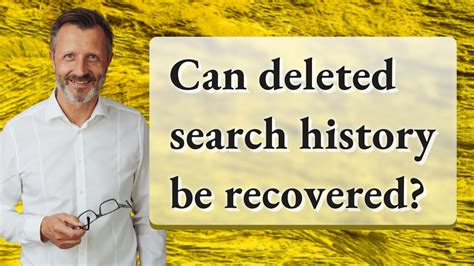 Can deleted search history be recovered?