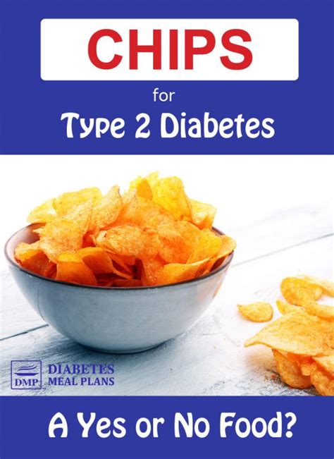 Can diabetics eat chips?