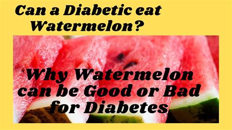 Can diabetics eat watermelon?