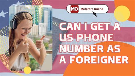 Can foreigners get a US phone number?