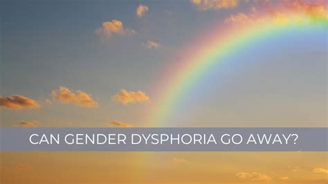 Can gender dysphoria go away in adulthood?