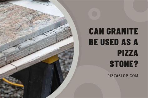 Can granite be used as a pizza stone?