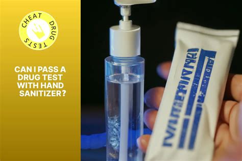 Can hand sanitizer affect a urine test?