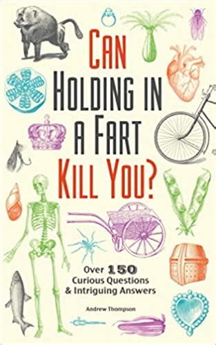 Can holding in a fart hurt you?