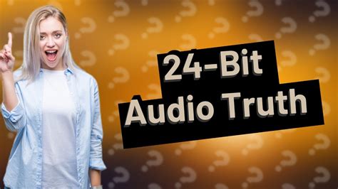 Can humans hear 24-bit audio?