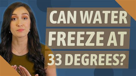 Can it freeze at 33 degrees?