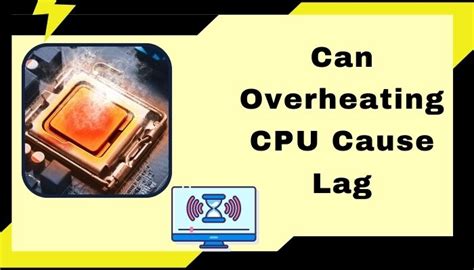 Can lag be caused by overheating?