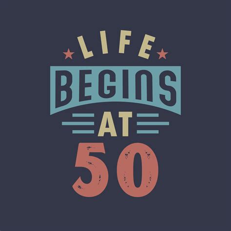 Can life begin at 50?