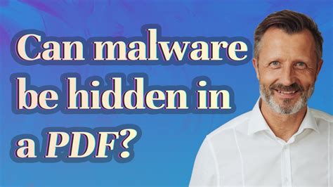 Can malware be hidden in a PDF?