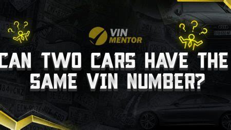 Can multiple vehicles have the same VIN?