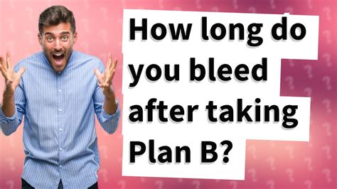 Can my boyfriend finish in me after taking Plan B?