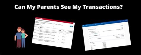 Can my parents see my transaction history?