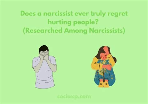 Can narcissists regret hurting you?