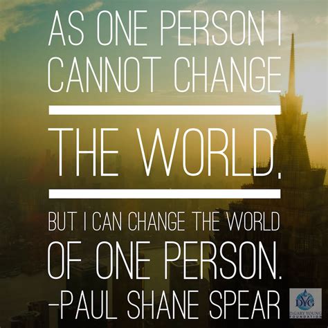 Can one person change the world quotes?