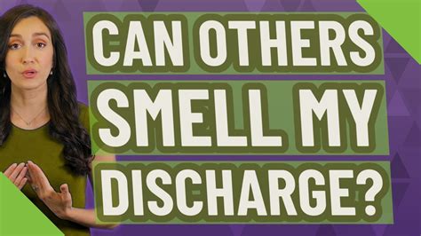 Can others smell my discharge?