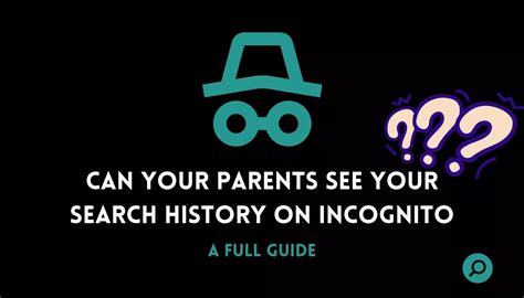 Can parents check incognito history?