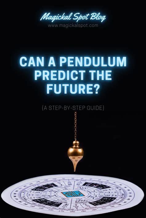 Can pendulums predict the future?