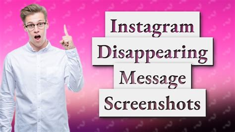 Can people screenshot disappearing messages?
