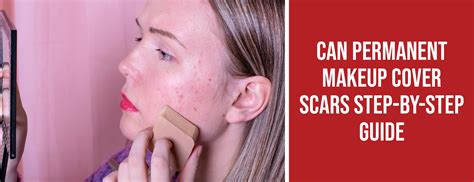 Can permanent makeup cover scars?