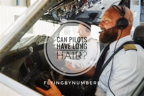 Can pilots have long hair?