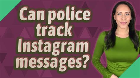 Can police track down Instagram accounts?