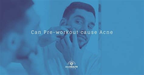 Can pre-workout cause acne?