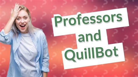 Can professors catch Quillbot?