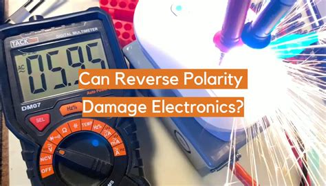 Can reverse polarity damage electronics?