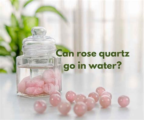 Can rose quartz get wet?