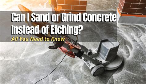 Can sandpaper grind concrete?