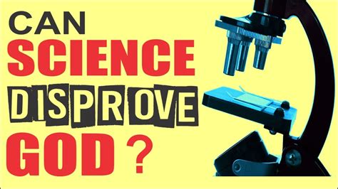 Can science disprove God?