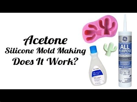 Can silicone withstand acetone?