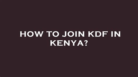 Can someone join KDF?