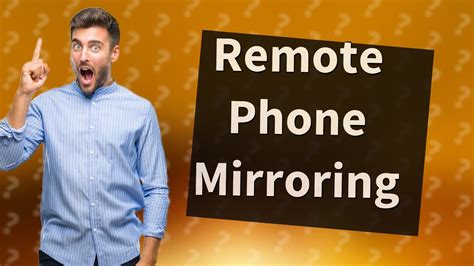Can someone remotely mirror your phone?