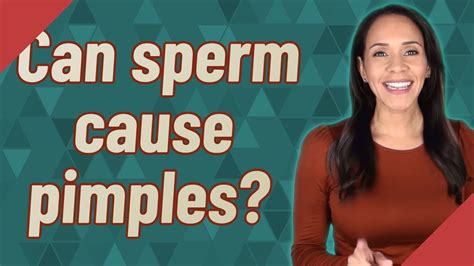Can sperm cause pimples on skin?