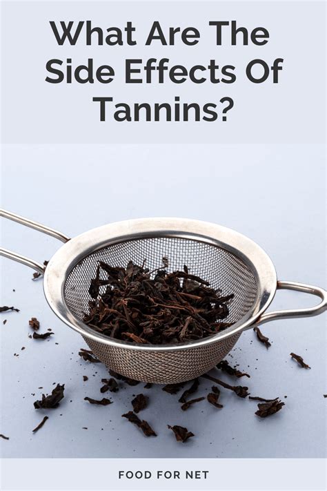Can tannins make you sick?