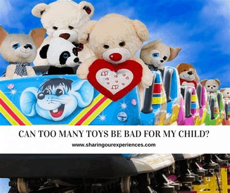 Can too many toys be bad?