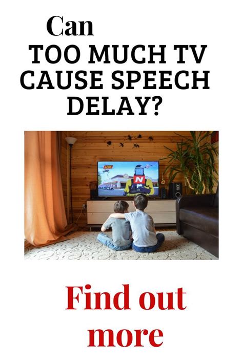 Can too much TV cause speech delay?