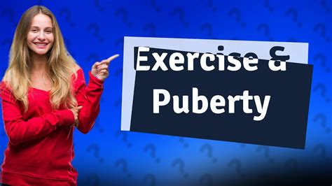 Can too much exercise delay puberty?