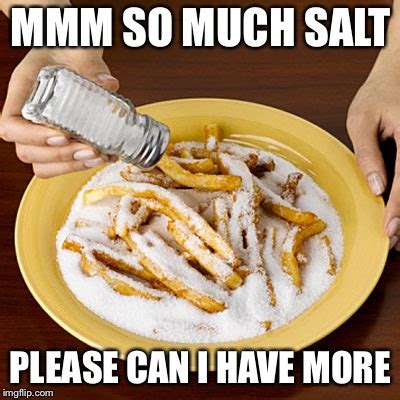 Can too much salt make you feel funny?